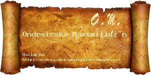 Ondreicska Maximilián névjegykártya